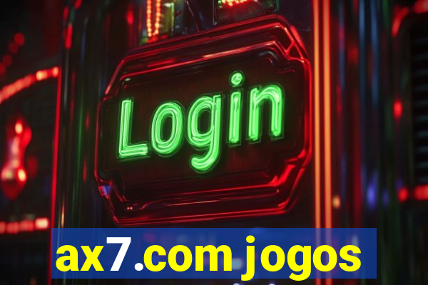 ax7.com jogos